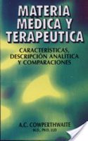 Materia Medica Y Terapeutica, Caracteristicas, Descripcion Analitica Y Comparaciones