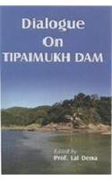 Dialogue On Tipaimukh Dam