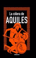 La colera de Aquiles