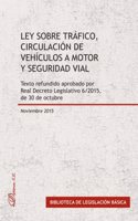 Ley sobre Trafico, Circulacion de Vehiculos a Motor y Seguridad Vial (Spanish Edition)