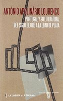 Portugal y su literatura, del Siglo de Oro a la Edad de Plata