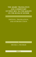 Arabic Translation and Commentary of Yefet Ben 'Eli the Karaite on the Book of Esther