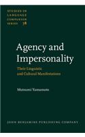 Agency and Impersonality