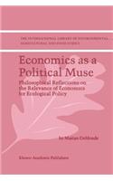 Economics as a Political Muse