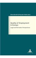 Quality of Employment in Europe: Legal and Normative Perspectives