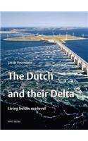 The Dutch and Their Delta