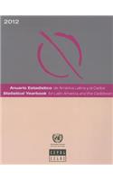 Statistical Yearbook for Latin America and the Caribbean 2012