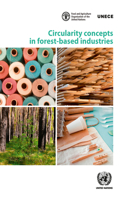 Circularity Concepts in Forest-Based Industries