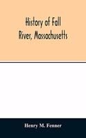 History of Fall River, Massachusetts