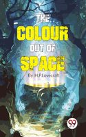 The Colour Out of Space