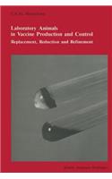 Laboratory Animals in Vaccine Production and Control