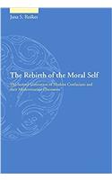 The Rebirth of the Moral Self