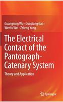 Electrical Contact of the Pantograph-Catenary System