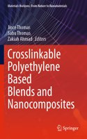 Crosslinkable Polyethylene Based Blends  and Nanocomposites