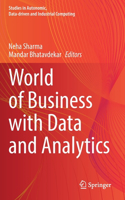 World of Business with Data and Analytics