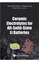 Ceramic Electrolytes for All-Solid-State Li Batteries