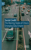 Social Credit: The Warring States of China's Emerging Data Empire