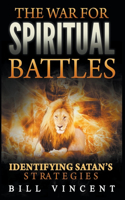 War for Spiritual Battles