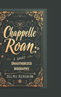 Chappelle Roan: A Short Unauthorized Biography