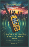 Unlocking the Power of Baofeng Radio Bible