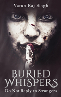 Buried Whispers