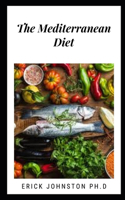 The Mediterranean Diet