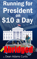 Running for President on $10 a Day