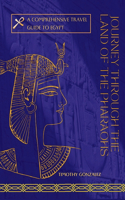 Journey Through The Land Of The Pharaohs