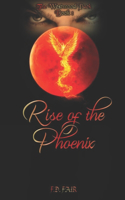 Rise of the Phoenix