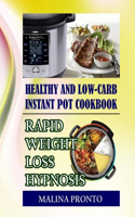 Healthy And Low-carb Instant Pot Cookbook