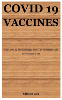 Covid 19 Vaccines