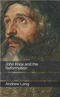 John Knox and the Reformation