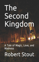 The Second Kingdom
