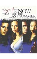 I Still Know What You Did Last Summer