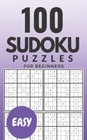 100 Sudoku Puzzles for Beginners: Sudoku Travel Size with Easy Level Included Solutions 6x9" (Brain Games for Clever Kids)