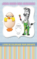 JEUX AVEC DES ANIMAUX - Livre De Coloriage Pour Enfants