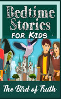 The Bird of Truth: For Kids and Parents, Bedtime Story Book, Graphic Novels, Colored Picture Book
