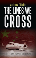 The Lines We Cross