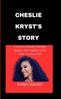 Cheslie Kryst's Story: A Journey through Triumphs, Beauty, and Tragedy by the Time You Read This(7 Stanton Reads)