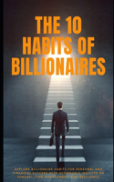 10 Habits of Billionaires