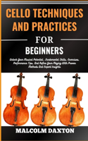 Cello Techniques and Practices for Beginners