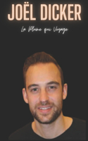 Joël Dicker: La Plume qui Voyage