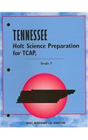 Tennessee Holt Science Preparation for TCAP, Grade 7