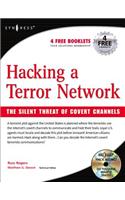 Hacking a Terror Network: The Silent Threat of Covert Channels: The Silent Threat of Covert Channels