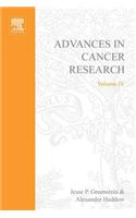 Advances in Cancer Research, Volume 4: (Advances in Cancer Research)