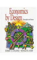 Economics by Design: Principles and Issues