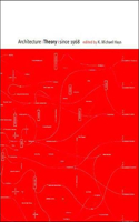Architecture Theory since 1968: (Architecture Theory since 1968)