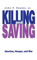 Killing and Saving