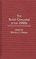 Soviet Challenge in the 1990s