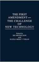 First Amendment--The Challenge of New Technology